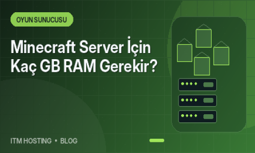 Minecraft Server İçin Kaç GB...
