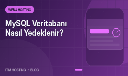 MySQL Veritabanı Nasıl Yedek...