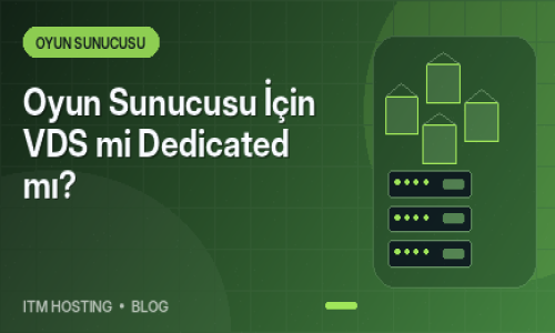Oyun Sunucusu İçin VDS mi De...