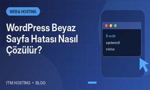 WordPress Beyaz Sayfa Hatası...