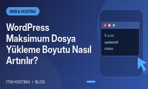 WordPress Maksimum Dosya Yük...